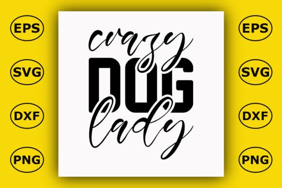 Crazy Dog Lady T-Shirt Design