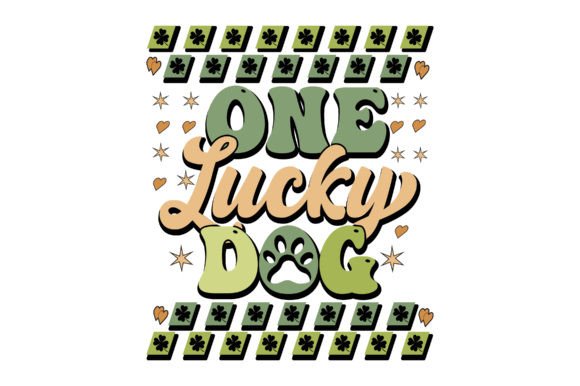 One Lucky Dog St. Patrick’s Day SVG