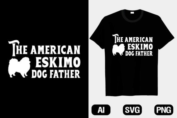 The American Eskimo Dog Father T-shirt